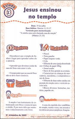 Clique na imagem para uma verso maior

Nome:	         lio 03 - Jesus ensinou no templo - Esboo A.jpg
Visualizaes:	2
Tamanho: 	137,2 KB
ID:      	18343